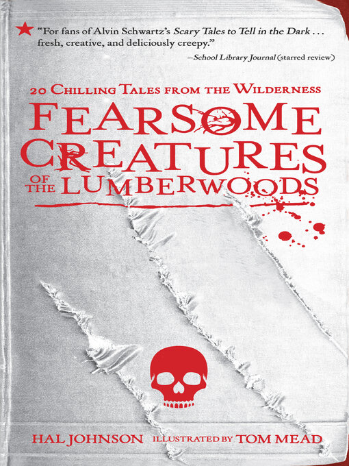 Title details for Fearsome Creatures of the Lumberwoods by Hal Johnson - Available